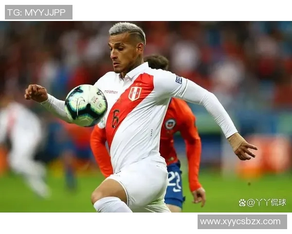 秘鲁国家足球队球星名单及其最新表现分析